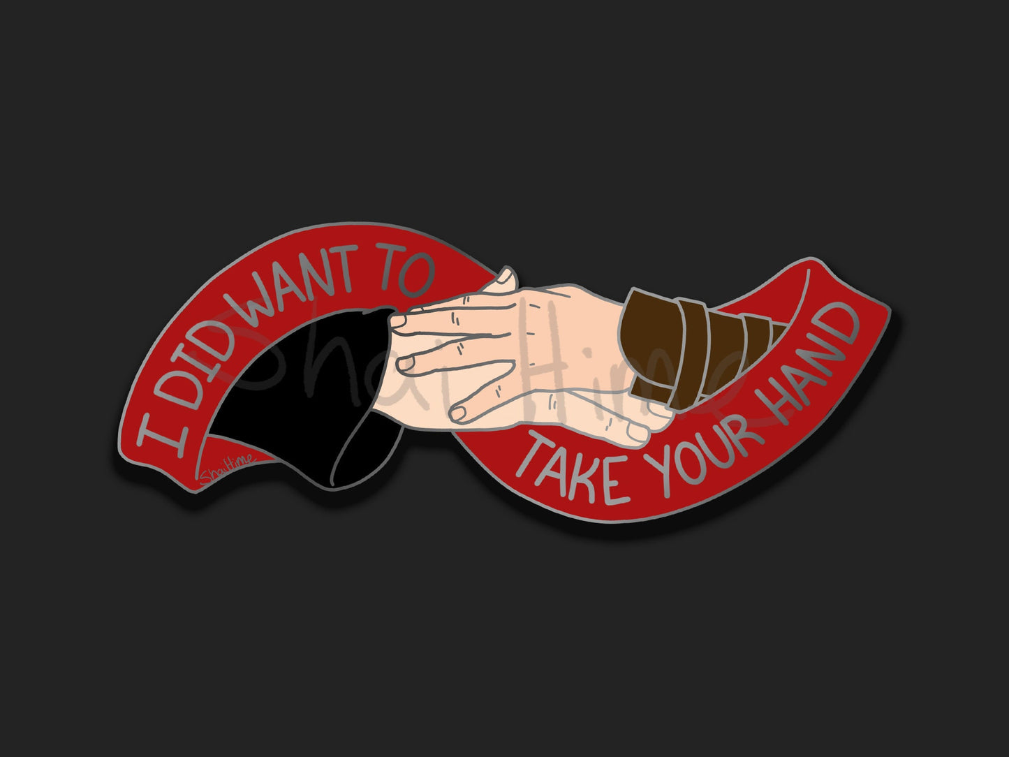 I Did Want to Take Your Hand - Reylo Quote Hard Enamel Pin