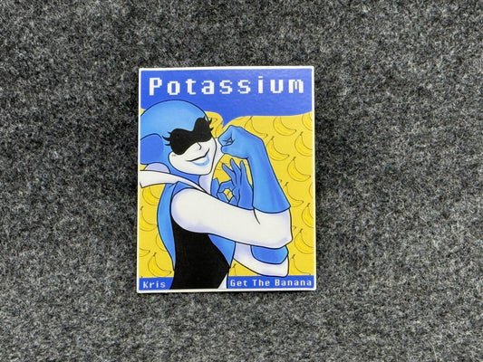 Deltarune - Potassium Get the Banana - Queen - Die Cut Sticker